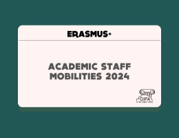Internal Call for Selection of ERASMUS + Academic Staff Mobilities for Spring 2024 and Fall 2024 Semester