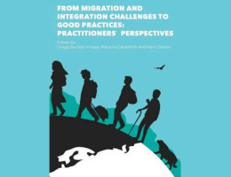 From Migration and Integration Challenges to Good Practices:  Practitioners’ Perspectives